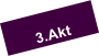 3.Akt